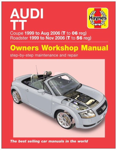 Audi TT Coupe Roadster (1999-2006) руководство по ремонту Haynes 24h