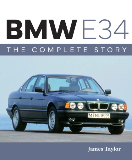 BMW 5 E34 (1988-1996) - большой исторический альбом / Тейлор / 24 часа
