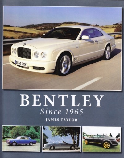 Bentley 1965-2012 - большой исторический альбом / Тейлор / 24 часа