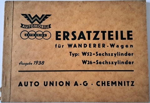 ERSATZTEILE FÜR WANDERER - WAGEN - TYPE: W52, W26 - AUTO UNION A.G. 1938 рік
