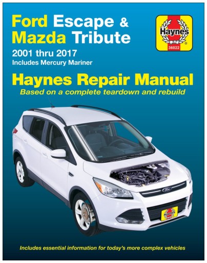 Ford Escape Mazda Tribute Mercury Mariner (2001-2017) керівництво по ремонту цілодобово