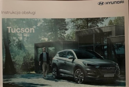 HYUNDAI Tucson Польша руководство по эксплуатации FL 2018 2019 2020