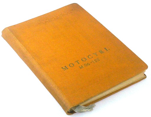 МОТОЦИКЛ WFM 125 МОДЕЛЬ M 06 будівництво експлуатація сервіс ремонт 1959р.