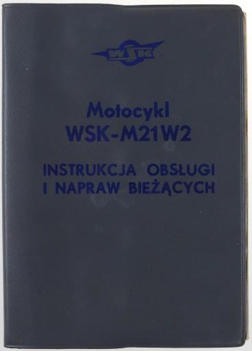 WSK-M21W2 КЕРІВНИЦТВО З ОБСЛУГОВУВАННЯ ТА ПОТОЧНОГО РЕМОНТУ МОТОЦИКЛА