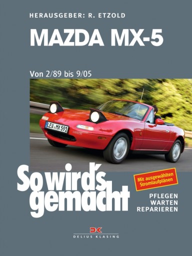 Mazda MX-5 (1989-2005) - керівництво по ремонту Haynes німецькою мовою 24 години