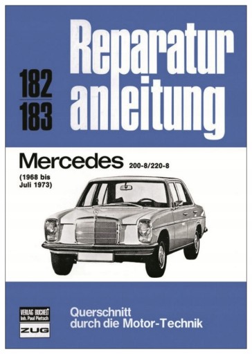 Mercedes 200 220 W115 бензин 4-цил. (1968-1973) Керівництво по ремонту 24 години