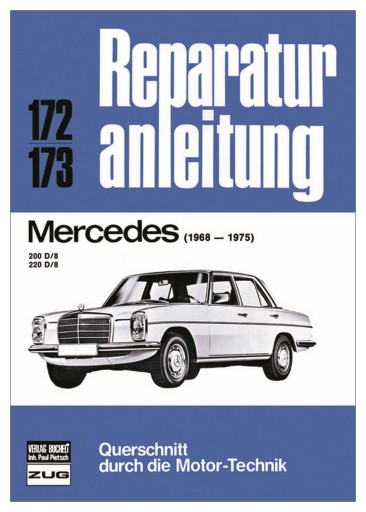 Мерседес 200D 220D W115 (1968-1975) руководство по ремонту 24 часа