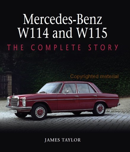 Mercedes W114 W115 200-280e benz + дизель (1967-1976) большой альбом история 24h