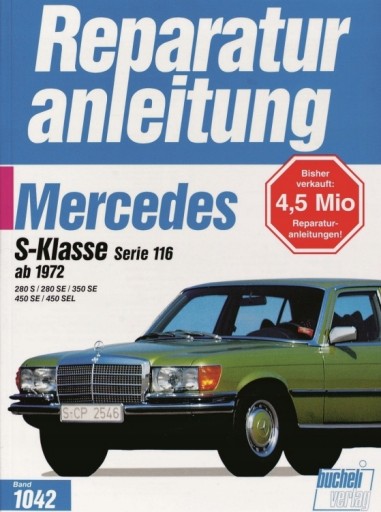 Керівництво по ремонту Mercedes W116 280S 280SE 350SE 450SE 450SEL (1972-79) 24h