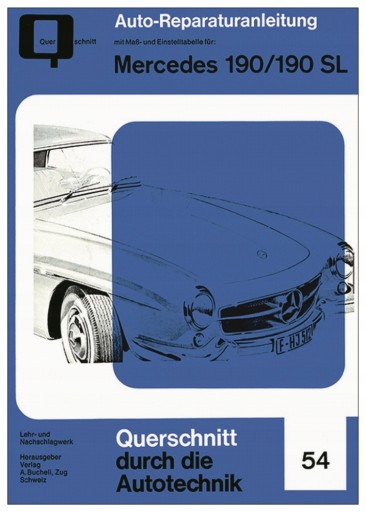 Mercedes W121 190 190SL (1955-1963) Ponton + кабріолет - керівництво по ремонту за 24 години