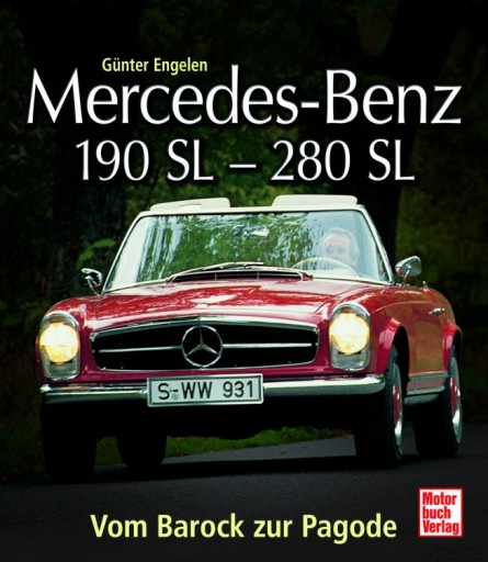 Mercedes W121 190SL W113 Pagoda 230SL 250SL 280SL (1955-71) великий альбом 24 год.