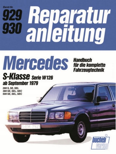 Керівництво по ремонту Mercedes W126 380SEC 500SE 500SEL 500SEC (1979-1984) 24h
