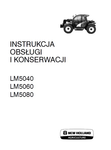 NEW HOLLAND lm 5040 lm5060 lm5080 інструкція з експлуатації польською мовою