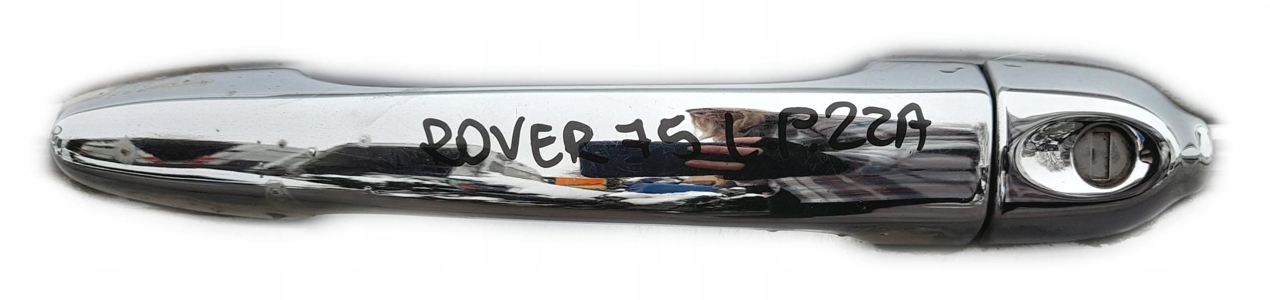 ROVER 75 ДВЕРНАЯ РУЧКА ЛЕВАЯ ПЕРЕДНЯЯ ЛЕВАЯ ПЕРЕДНЯЯ ДВЕРЬ