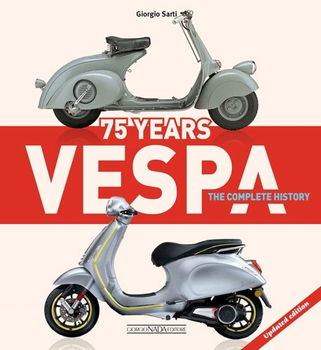 Скутери Vespa (1946-2021) великий альбом історія / Sarti 24h j.