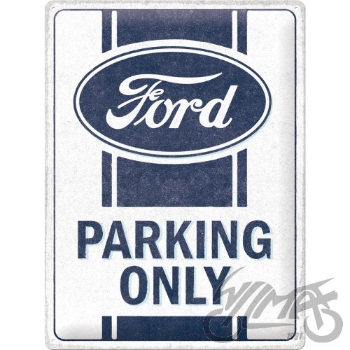 NAR23339 - ПЛАКАТ 30x40 FORD PARKING ONLY 23339