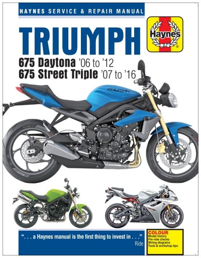 Triumph 675 Daytona Street Triple (2006-2016) руководство по ремонту Haynes 24h