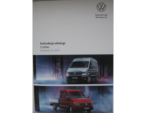 VW CRAFTER II 2016 — Руководство пользователя VW CRAFTER на польском языке, 11/2021, красочное!