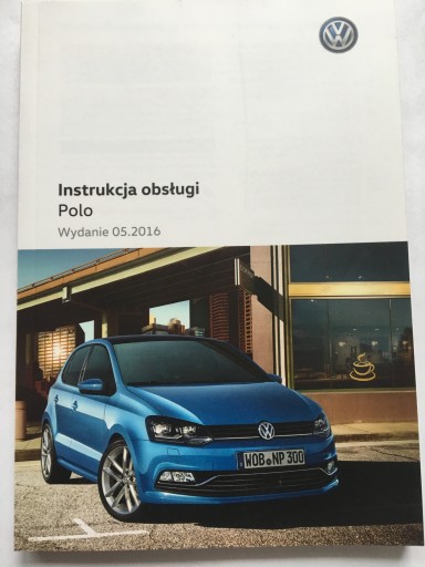 VW Polo 2014-2017 Руководство по эксплуатации на польском языке, оригинальное издание 2016 г.